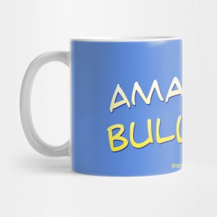 Amatuer Bull$#!% Mug